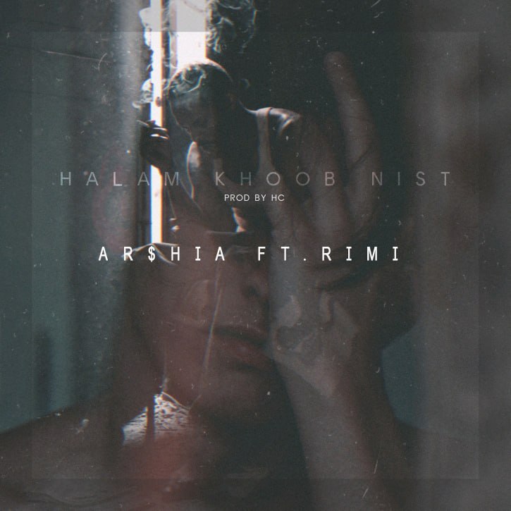 Ar$hia & Rimi – Halam Khob Nist
