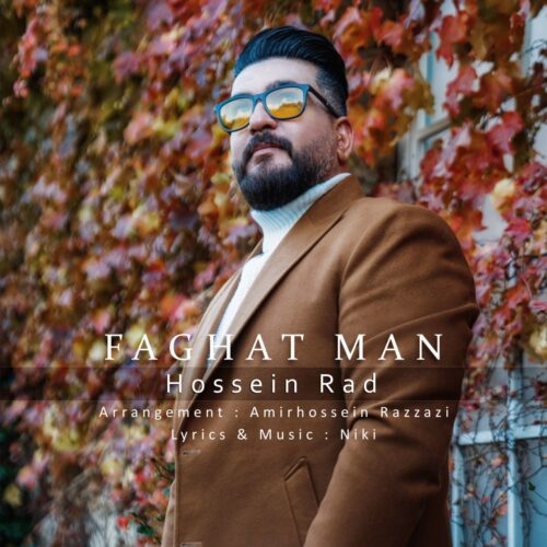 Hossein Rad – Faghat Man
