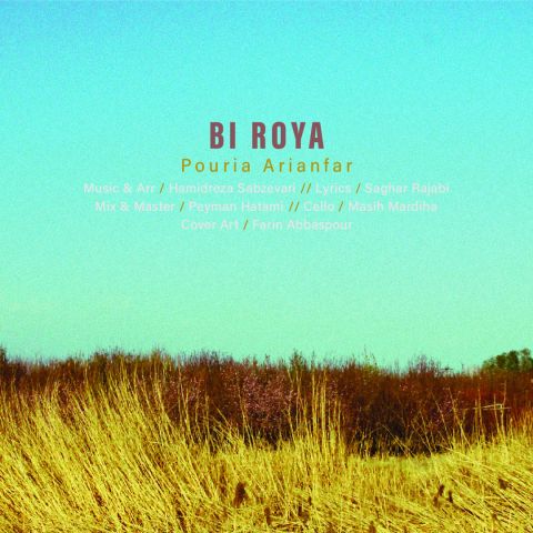 Pouria Arianfar – Bi Roya
