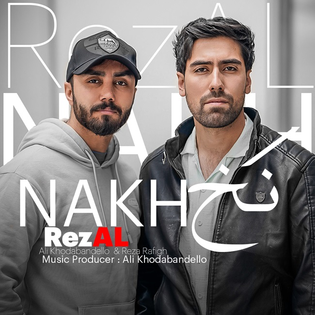 Rezal (Ali Khodabandello & Reza Rafigh) – Nakh