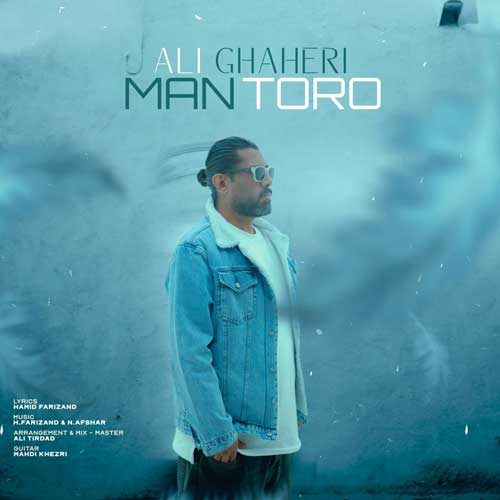 Ali Ghaheri – Man Toro