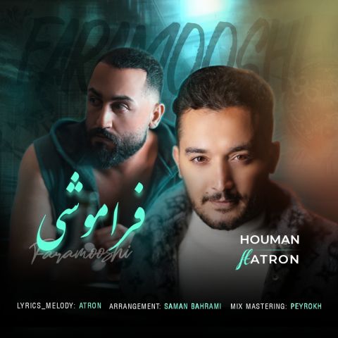 Atron Ft Aooman Adineh – Faramooshi