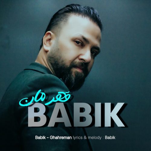 Babik – Ghahreman