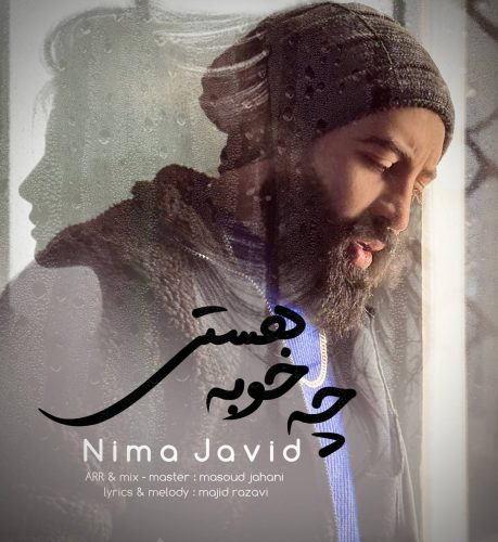 Nima Javid – Che Khoobe Hasti