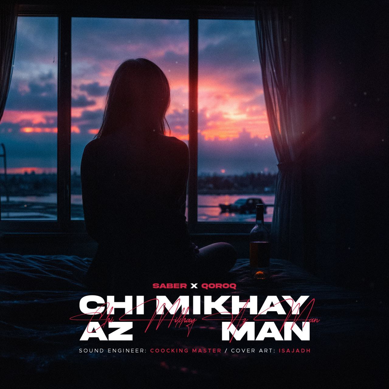 Saber x Qoroq – Chi Mikhay Az Man