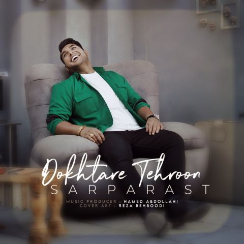 Sarparast – Dokhtare Tehroon