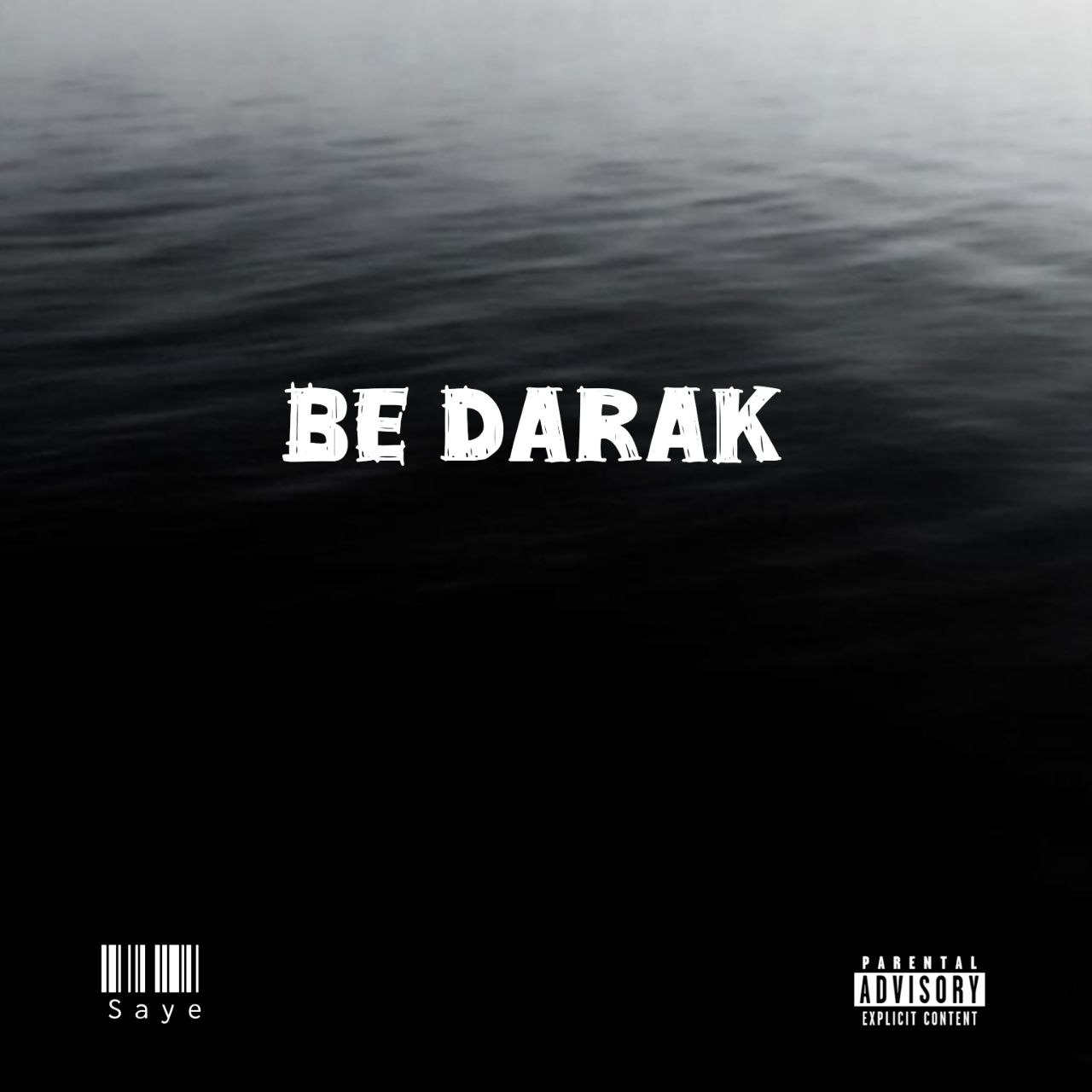 Saye – Be Darak