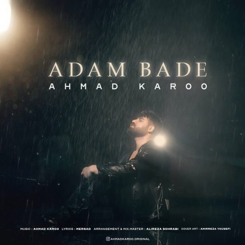 Ahmad Karoo – Adam Bade