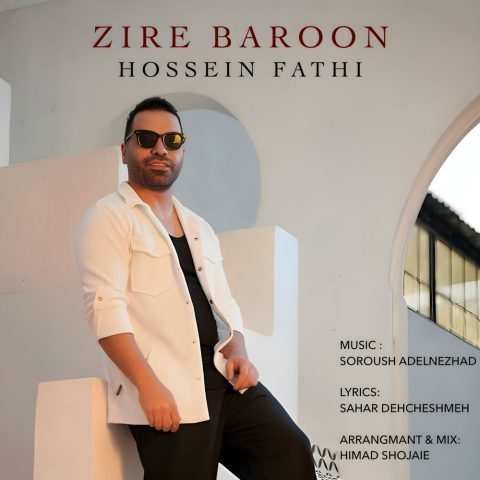 Hossein Fathi – Zire Baroon