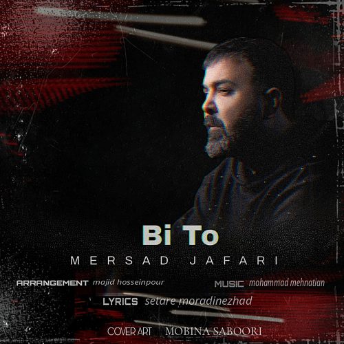 Mersad Jafari – Bi To