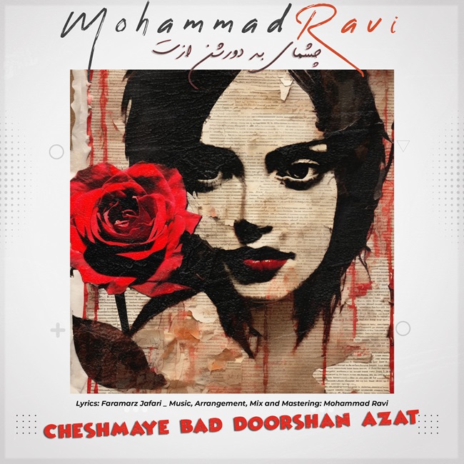 Mohammad Ravi – Cheshmaye Bad Door Shan Azat