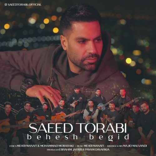 Saeed Torabi – Behesh Begid