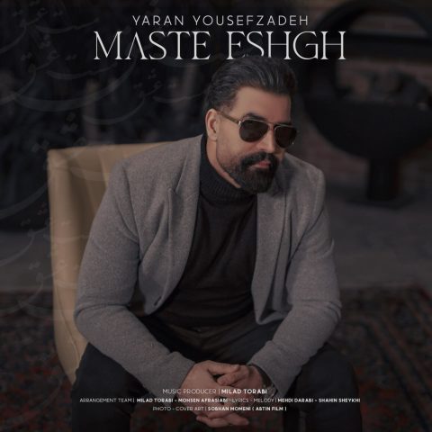 Yaran Yousefzadeh – Maste Eshgh