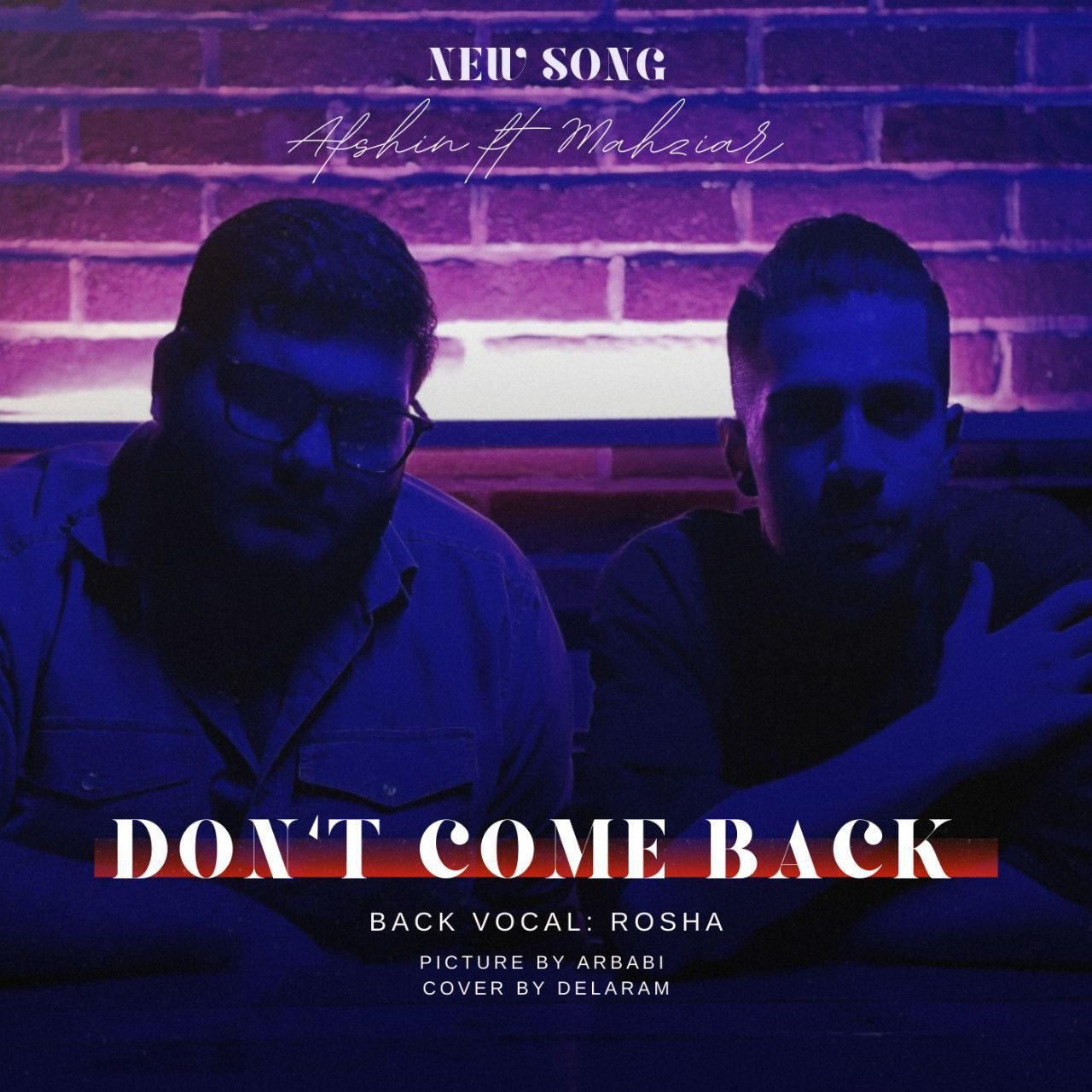 Afshin Ft Mahziar – Dont Come Back