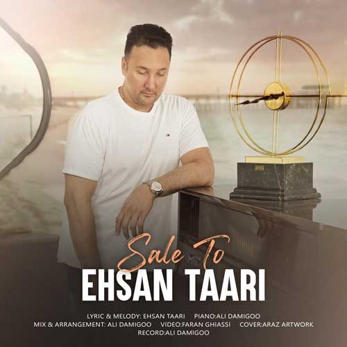 Ehsan Taari – Sale To