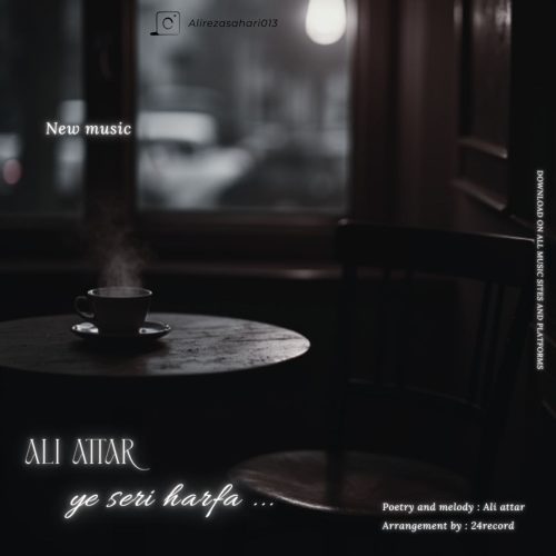Ali Attar – Ye Seri Harfa