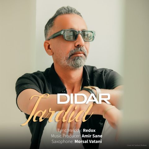 Didar – Tardid