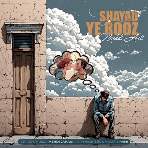 Mehdi Asli – Shayad Ye Rooz
