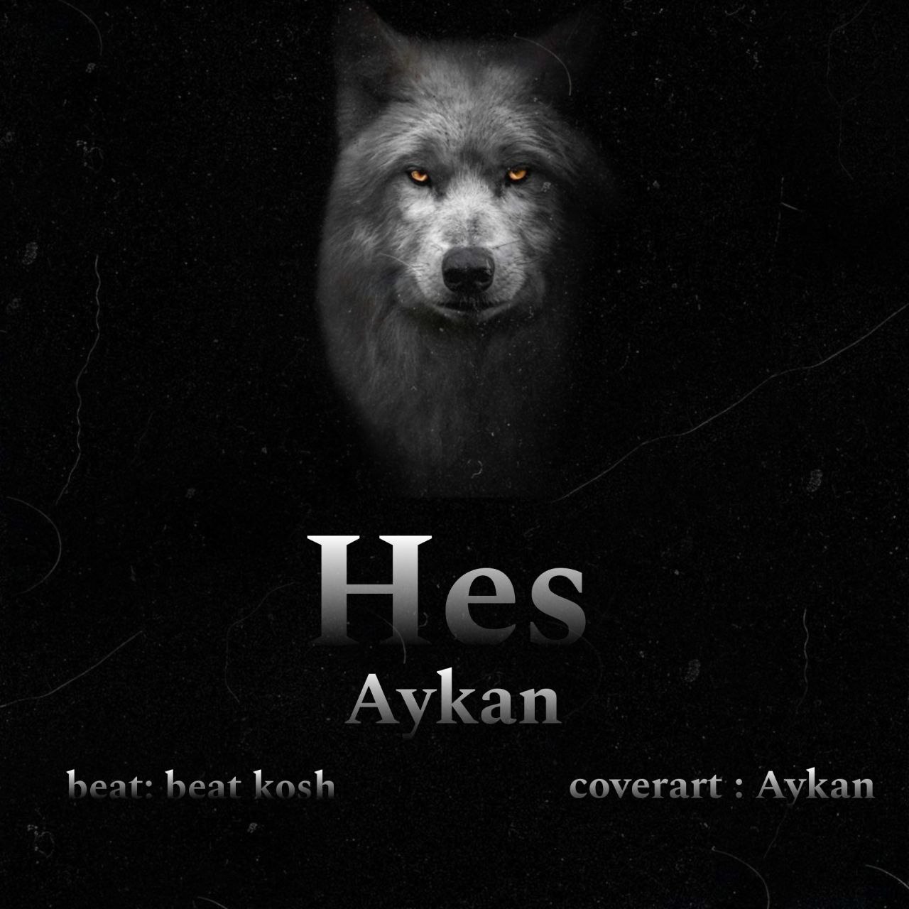 Aykan – Hes