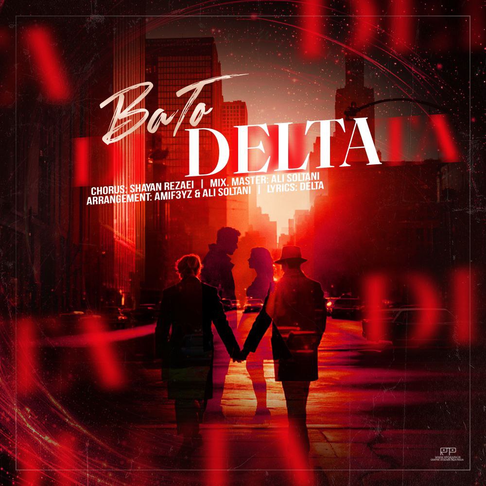 DELTA & Shayan Rezaei – Ba To