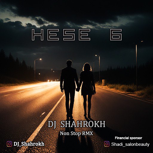 Dj Shahrokh – Hese 6 (Nonstop Remix)