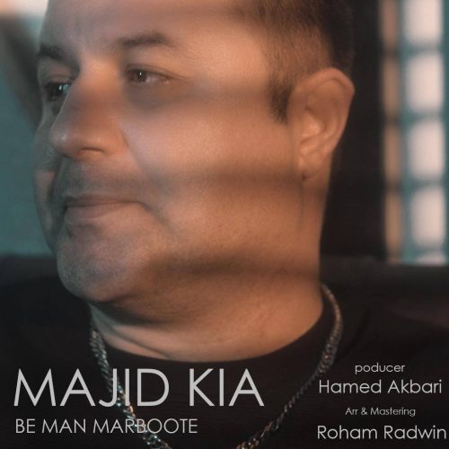 Majid Kia – Be Man Marboote
