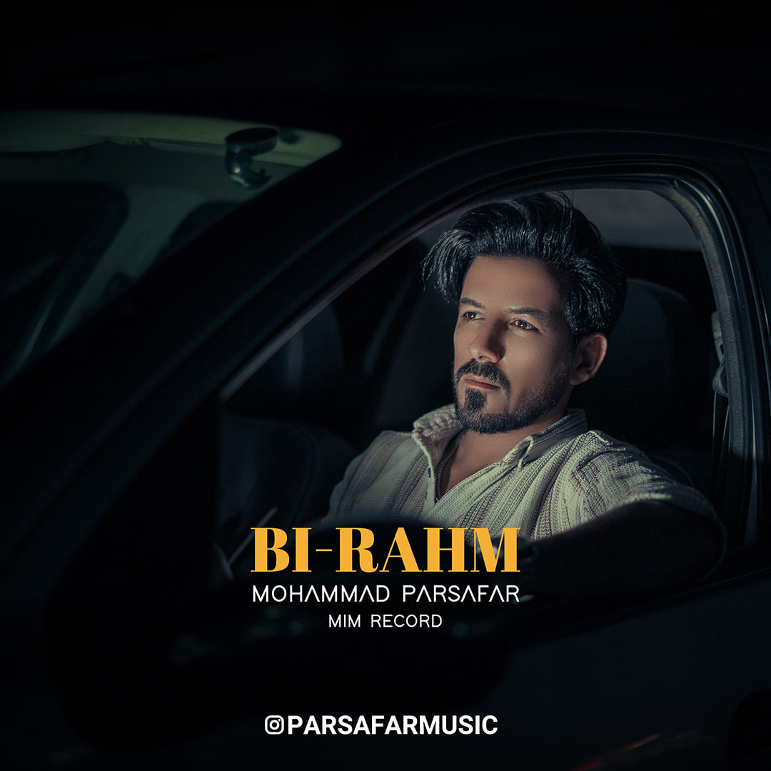 Mohammad Parsafar – Bi Rahm