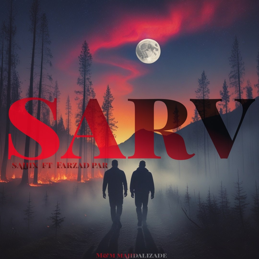 Sajjix Ft Farzad Par – Sarv