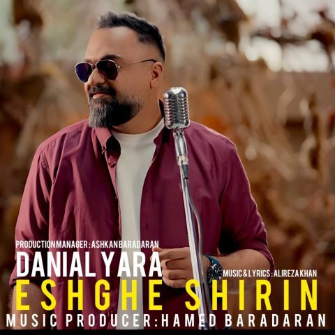 Danial Yara – Eshghe Shirin