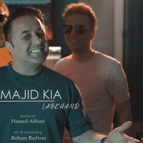 Majid Kia – Labkhand