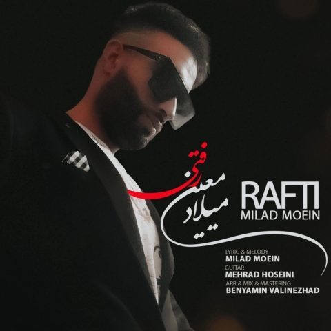 Milad Moein – Rafti
