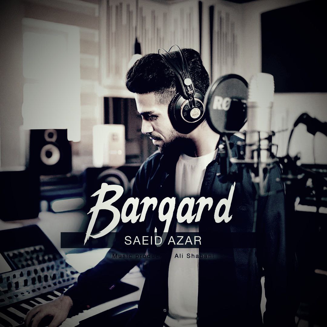 Saeid Azar – Bargard