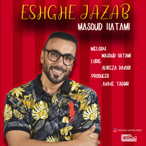Masoud Hatami – Eshghe Jazab
