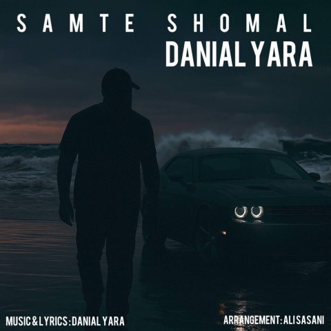 Danial Yara – Samte Shomal