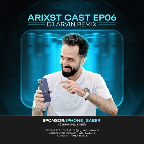 Dj Arvin – Arixt Cast 6