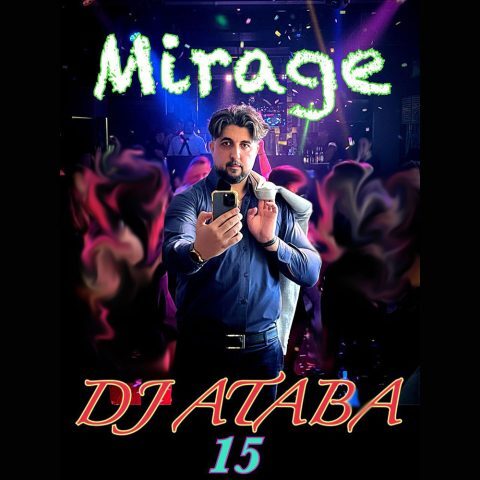 Dj Ataba – Mirage 15