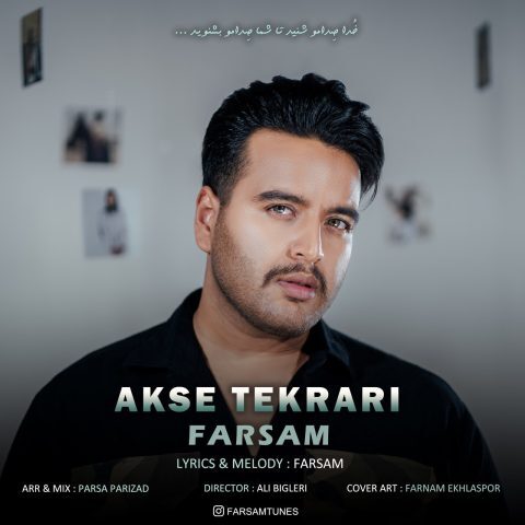 Farsam – Akse Tekrari