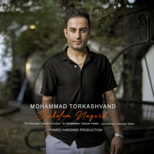 Mohammad Torkashvand – Donbalam Nagard