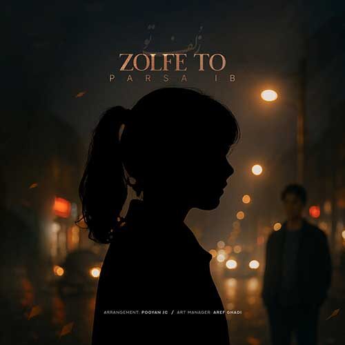 Parsa IB – Zolfe To