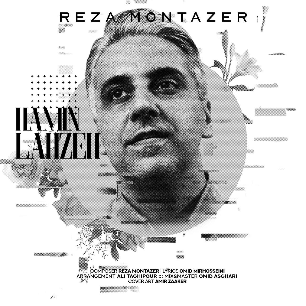 Reza Montazer – Hamin Lahzeh