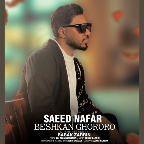 Saeed Nafar – Beshkan Ghororo
