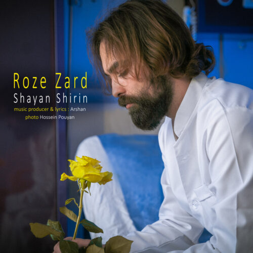 Shayan Shirin – Roze Zard