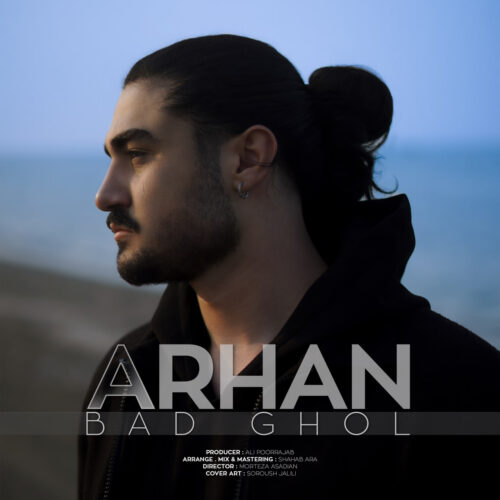 Arhan – Bad Ghol