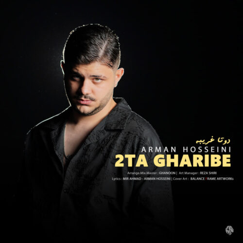 Arman Hosseini – Do Ta Gharibe