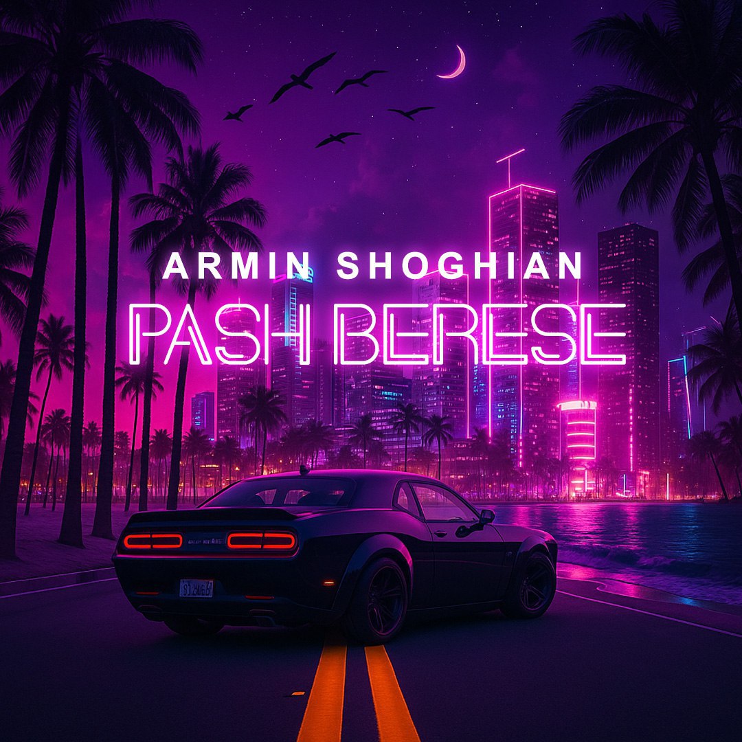 Armin Shoghian – Pash Berese