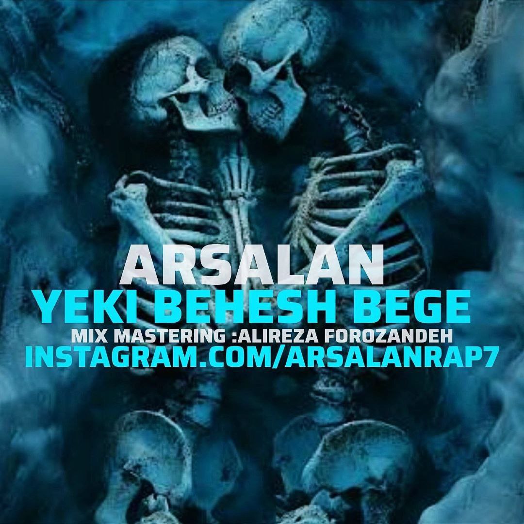 Arsalan – Yeki Behesh Bege