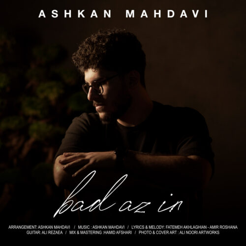 Ashkan Mahdavi – Bad Az In