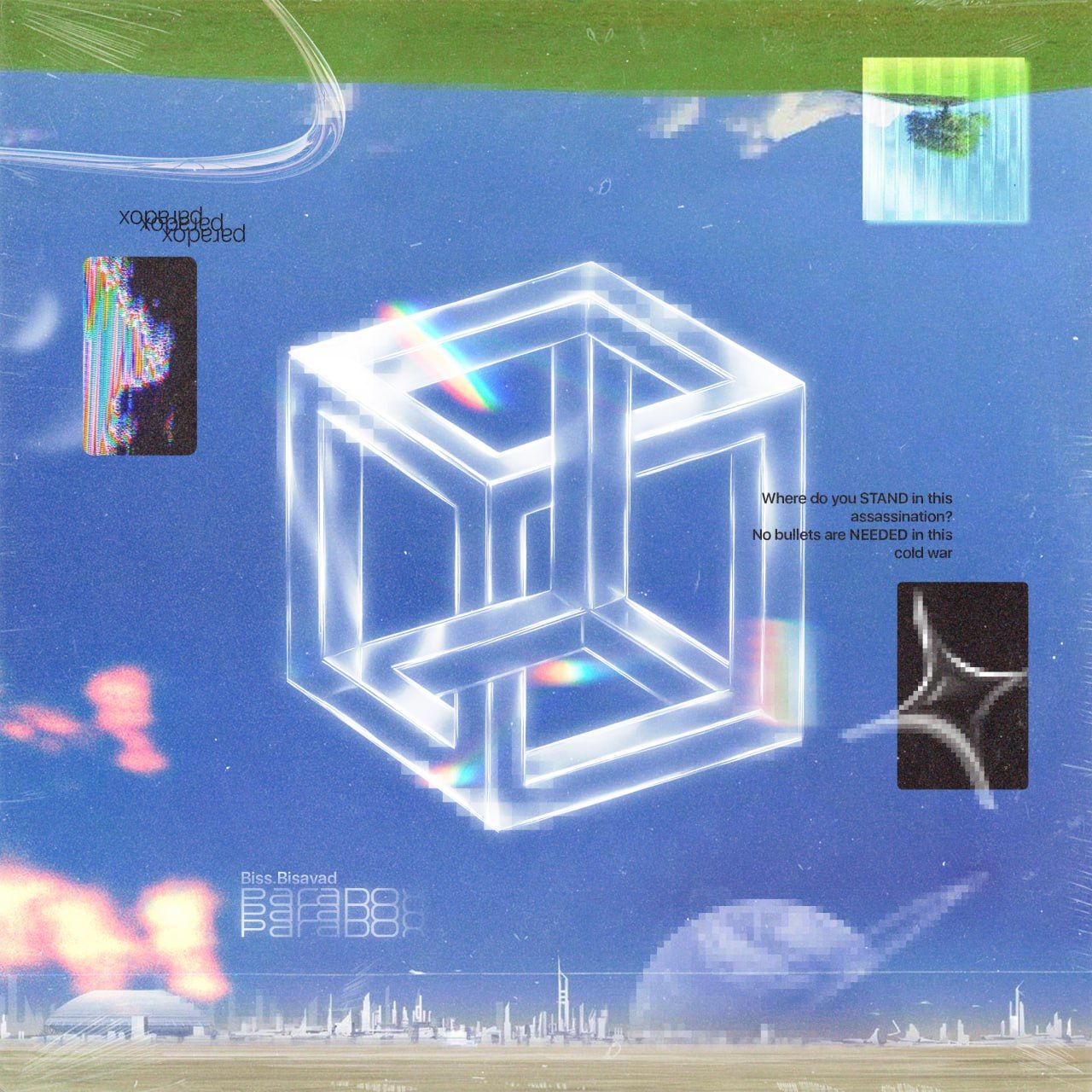 Biss Bisavad – Paradox