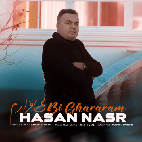 Hasan Nasr – Bi Ghararam