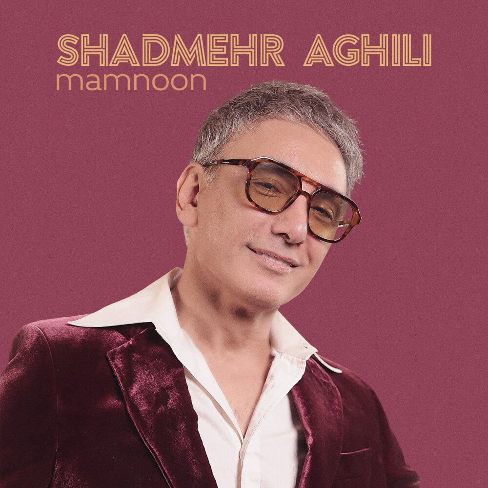 Shadmehr Aghili – Mamnoon
